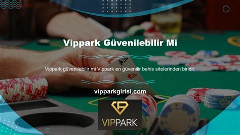 Vippark Lisanslı Bir Bahis Sitesi Mi